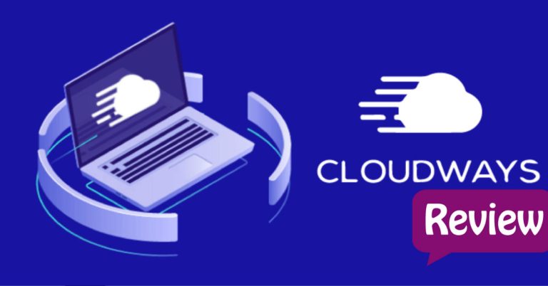 Cloudways Review: A deep dive into the features and benefits